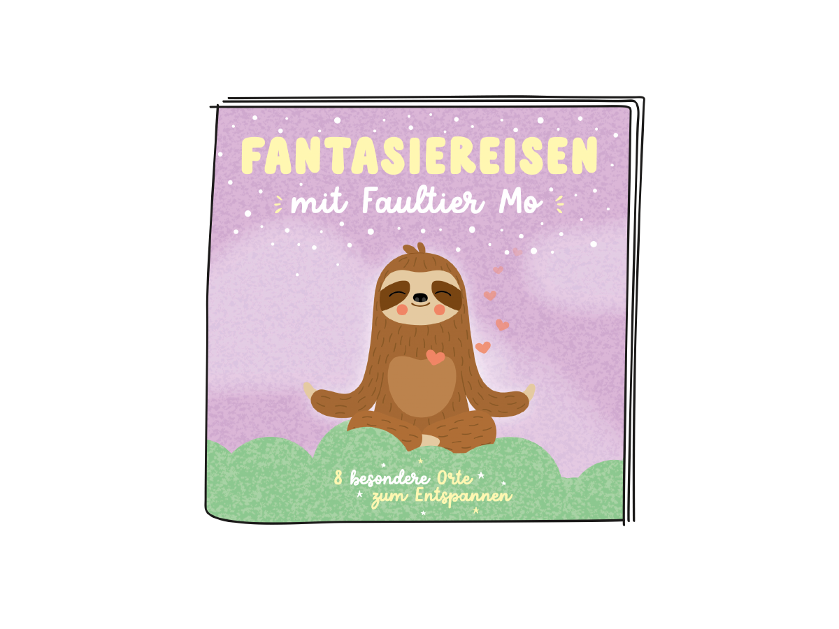 Fantasiereisen mit Faultier Mo - 8 besondere Orte zum Entspannen