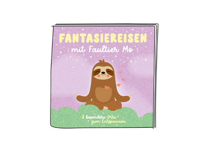 Fantasiereisen mit Faultier Mo - 8 besondere Orte zum Entspannen