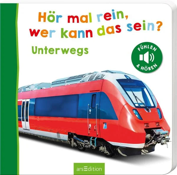 Hör mal rein, wer kann das sein? Unterwegs